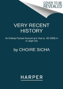 Very Recent History