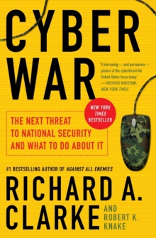 Image for Cyber war  : the next threat to national security and what to do about it