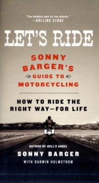 Image for Let's ride  : Sonny Barger's guide to motorcycling