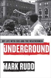 Image for Underground: my life with SDS and the Weathermen