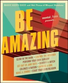 Image for Mental floss presents Be amazing