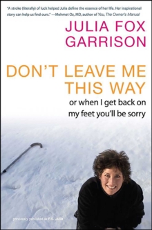 Image for Don't leave me this way: or when I get back on my feet you'll be sorry