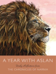 Image for A Year with Aslan : Daily Reflections from The Chronicles of Narnia