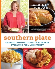 Image for Southern plate  : classic comfort food that makes everyone feel like family