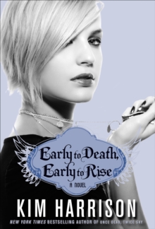 Image for Early to death, early to rise