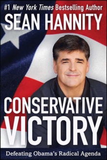 Image for Conservative Victory: Defeating Obama's Radical Agenda