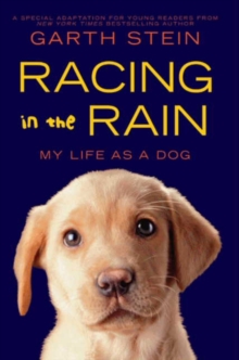 Image for Racing in the Rain : My Life as a Dog