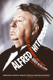 Image for Alfred Hitchcock: a life in darkness and light
