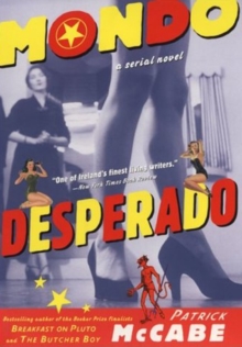 Image for Mondo Desperado: A Serial Novel