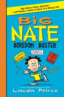 Image for Big Nate Boredom Buster : Super Scribbles, Cool Comix, and Lots of Laughs