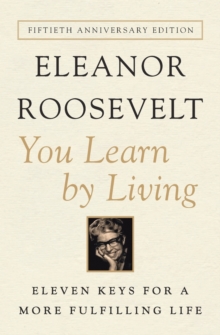 You Learn by Living: Eleven Keys for a More Fulfilling Life