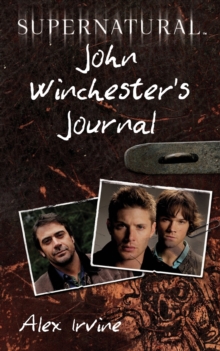 Supernatural: John Winchester’s Journal