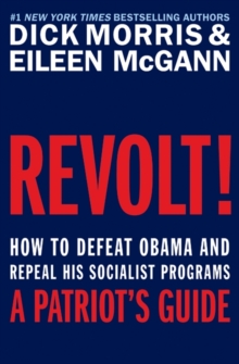Image for Revolt!: how to defeat Obama and repeal his socialist programs--a patriot's guide