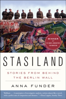 Image for Stasiland: Stories from Behind the Berlin Wall