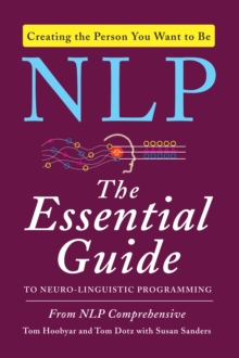 Image for NLP: the essential guide to neuro-linguistic programming