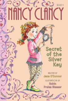 Image for Fancy Nancy: Nancy Clancy, Secret of the Silver Key