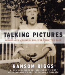 Image for Talking pictures  : images and messages rescued from the past