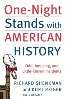 Image for One-Night Stands with American History: Odd, Amusing, and Little-Known Incidents