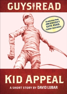 Image for Guys Read: Kid Appeal: A Short Story from Guys Read: Funny Business