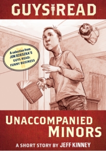 Image for Guys Read: Unaccompanied Minors: A Short Story from Guys Read: Funny Business