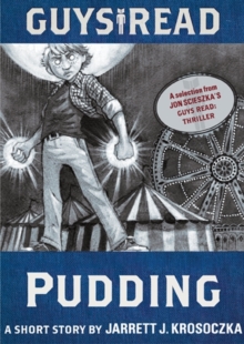 Image for Guys Read: Pudding: A Short Story from Guys Read: Thriller