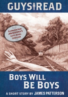 Image for Guys Read: Boys Will Be Boys: A Short Story from Guys Read: Thriller