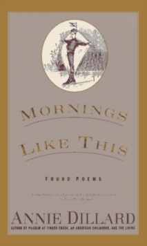 Image for Mornings like this: found poems