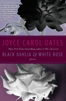 Image for Black dahlia & white rose  : stories