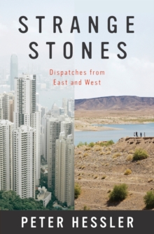 Image for Strange Stones : Dispatches from East and West