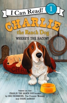 Image for Charlie the Ranch Dog: Where's the Bacon?
