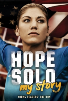 Image for Hope Solo: my story