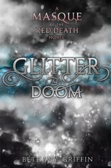 Image for Glitter & Doom: A Masque of the Red Death Story