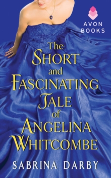 Image for The short and fascinating tale of Angelina Whitcombe
