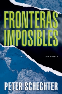 Image for Fronteras Imposibles: Una Novela