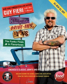 Image for Diners, Drive-Ins, and Dives: The Funky Finds in Flavortown : America's Classic Joints and Killer Comfort Food