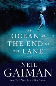Image for The Ocean at the End of the Lane : A Novel