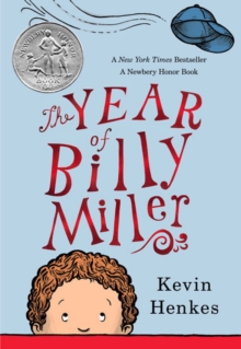 Image for The Year of Billy Miller : A Newbery Honor Award Winner