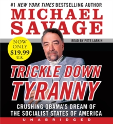 Image for Trickle Down Tyranny Low Price Cd : Crushing Obama's Dreams of a Socialist America
