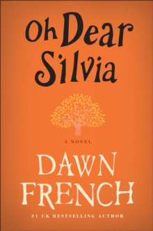 Image for Oh Dear Silvia: A Novel