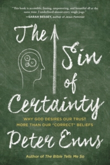 Image for The Sin Of Certainty