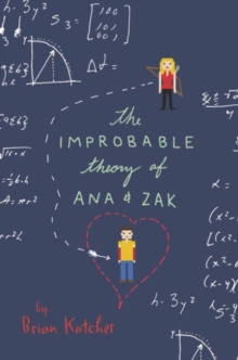 Image for The Improbable Theory of Ana and Zak