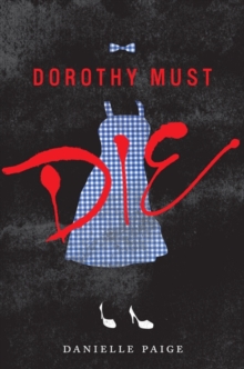 Image for Dorothy Must Die