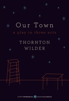 Image for Our town  : a play in three acts