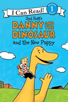 Image for Danny and the dinosaur and the new puppy