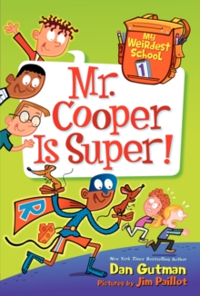 Image for My Weirdest School #1: Mr. Cooper Is Super!