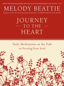 Image for Journey to the heart: daily meditations on the path to freeing your soul