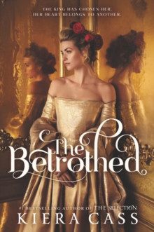 the betrothed kiera cass series in order