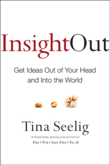 Image for Insight out  : get ideas out of your head and into the world