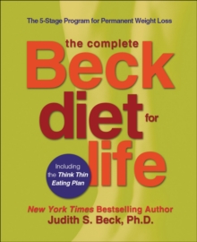 Image for Complete Beck Diet for Life: The 5-Stage Program for Permanent Weight Loss