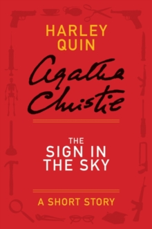 Image for Sign in the Sky: A Mysterious Mr. Quin Story